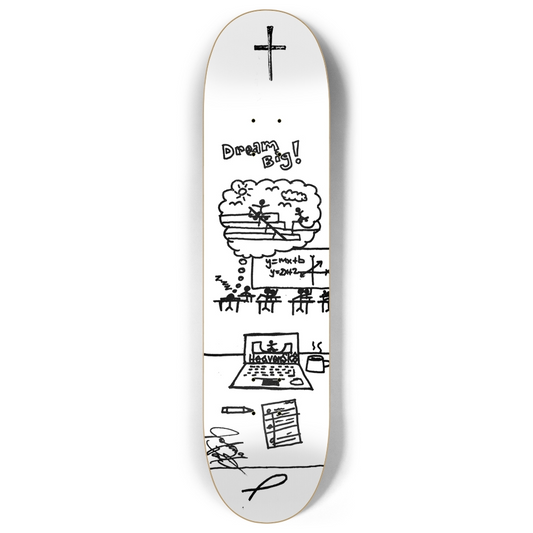8'' "Dream Big" HeavenSk8 Board